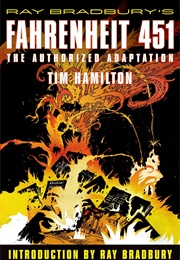 Ray Bradbury&#39;s Fahrenheit 451: The Authorized Adaptation (Tim Hamilton)