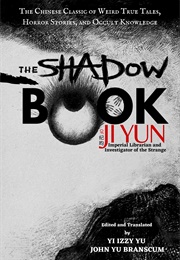 The Shadow Book of Ji Yun (Yi Izzy Yu)