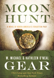 Moon Hunt (W. Michael Gear and Kathleen O&#39;Neal Gear)