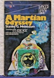 A Martian Odyssey (Stanley G. Weinbaum)