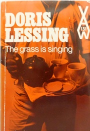 The Grass Is Singing (Doris Lessing)