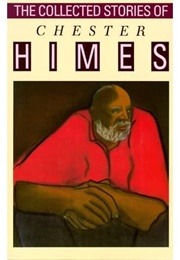 The Collected Stories of Chester Himes (Chester Himes)