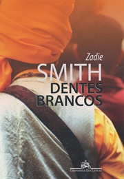 Dentes Brancos (Zadie Smith)