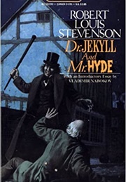 Dr. Jekyll and Mr. Hyde (Robert Louis Stevenson)