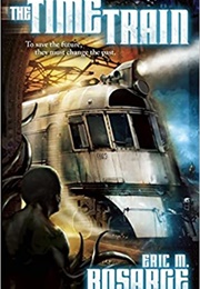 The Time Train (Eric M. Bosarge)