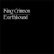 Earthbound (King Crimson, 1972)