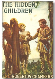 The Hidden Children (Robert W. Chambers)