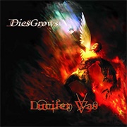 Lucifer Was - Diesgrows