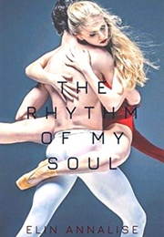 The Rhythm of My Soul (Elin Annalise)