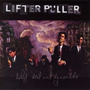 Lifter Puller - Half Dead and Dynamite