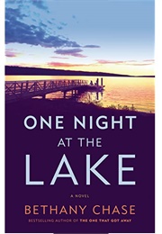 One Night at the Lake (Bethany Chase)