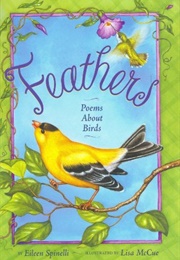 Feathers: Poems About Birds (Eileen Spinelli)