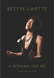 A Woman Like Me (Bettye Lavette)