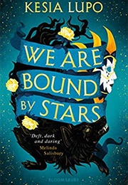 We Are Bound by Stars (Kesia Lupo)