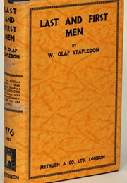 Last and First Men (W. Olaf Stapledon)