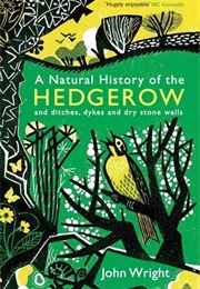 The Natural History of the Hedgerow (John Wright)