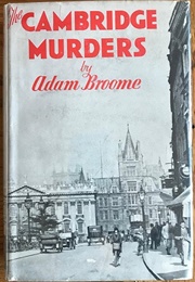 The Cambridge Murders (Adam Broome)