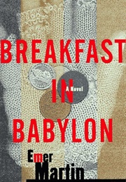 Breakfast in Babylon (Emer Martin)