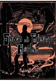 Songs of Bloody Harlan (Lee Pennington)