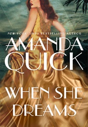 When She Dreams (Amanda Quick)