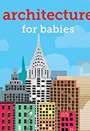 Architecture for Babies (Jonathan Litton)