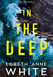 In the Deep (Loreth Anne White)