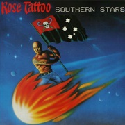 Rose Tattoo - Southern Stars (1985)