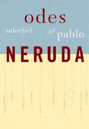 Selected Odes (Pablo Neruda)