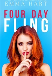 Four Day Fling (Emma Hart)