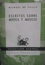 Escritos Sobre Música Y Músicos (Manuel De Falla)