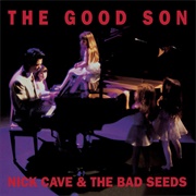 The Good Son (Nick Cave and the Bad Seeds, 1990)