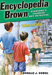 Encyclopedia Brown Takes the Case (Donald J. Sobol)