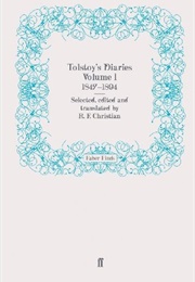 Tolstoy&#39;s Diaries Volume 1: 1847-1894 (Leo Tolstoy)