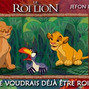 Je Voudrais Déjà Être Roi (Le Roi Lion, 1994)