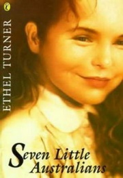 Seven Little Australians (Ethel Turner)