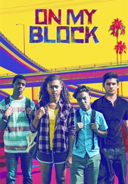 On My Block (2018)