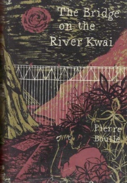 Bridge Over the River Kwai (Boulle, Pierre)