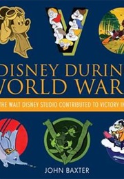 Disney During World War II (John Baxter)