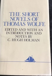 The Short Novels of Thomas Wolfe (Thomas Wolfe)