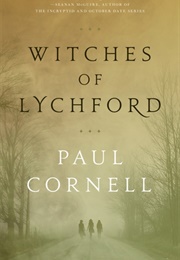 Witches of Lychford (Paul Cornell)