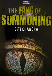 The Fang of Summoning (Giti Chandra)