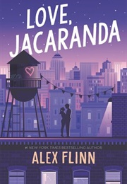 Love, Jacaranda (Alex Flinn)