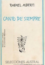 Canto De Siempre (Rafael Alberti)