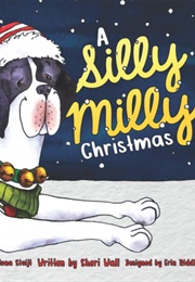 A Silly Milly Christmas (Sheri Wall)