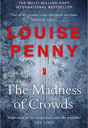 The Madness of Crowds (Louise Penny)