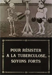 Pour Résister À La Tuberculose (1918)