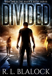 Divided (Rl Blalock)