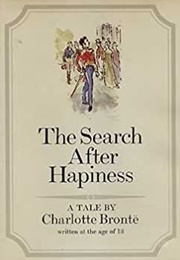 The Search After Happiness (Charlotte Brontë)