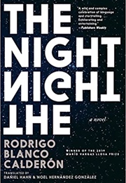 The Night (Rodrigo Blanco Calderon)