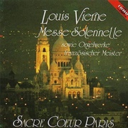 Louis Vierne: Messe Solennelle (Sacre-Coeur, Paris / Hakim)